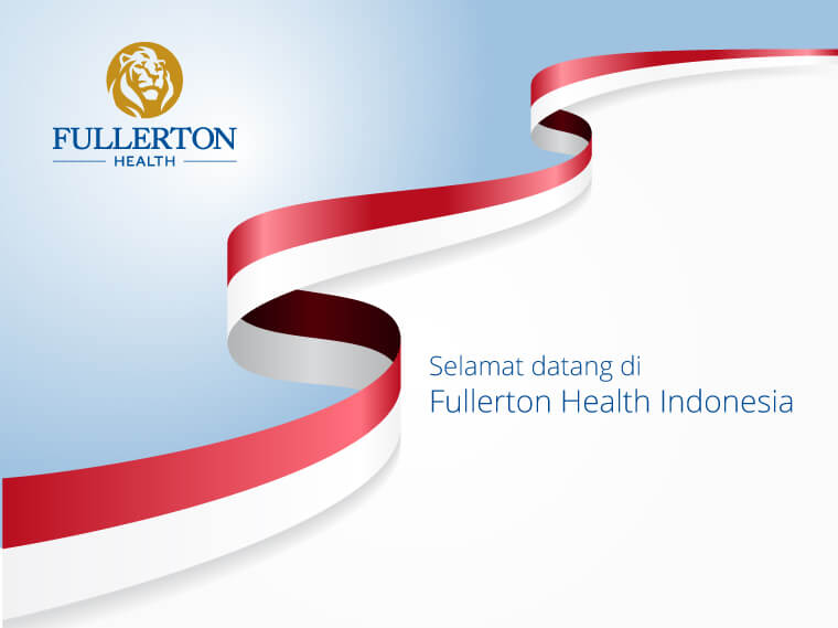 Fullerton Health Indonesia – Layanan Kesehatan Terjangkau Di Asia